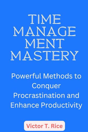 Time Management Mastery