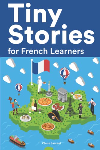 Tiny Stories for French Learners