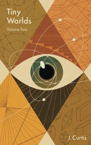 Tiny Worlds Volume Two