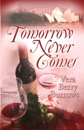 Tomorrow Never Comes