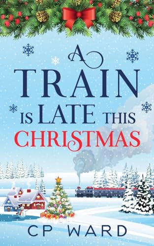 A Train is Late This Christmas