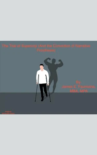 The Trial of Supercrip (And the Conviction of Narrative Prosthesis)