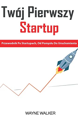 Twój Pierwszy Startup