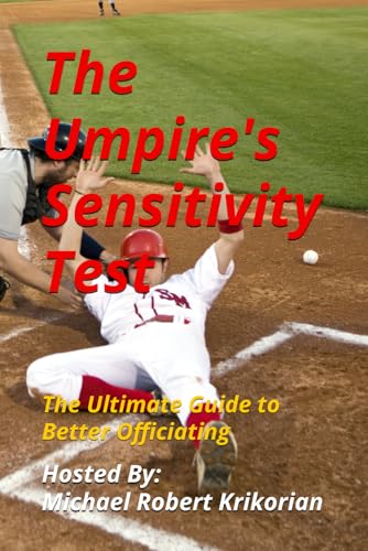 The Umpire's Sensitivity Test