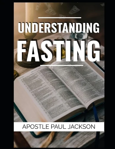 Understanding Fasting