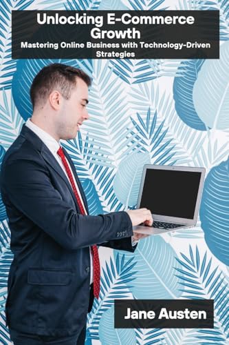 Unlocking E-Commerce Growth
