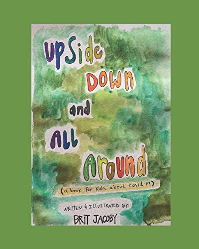 Upside Down and All Around