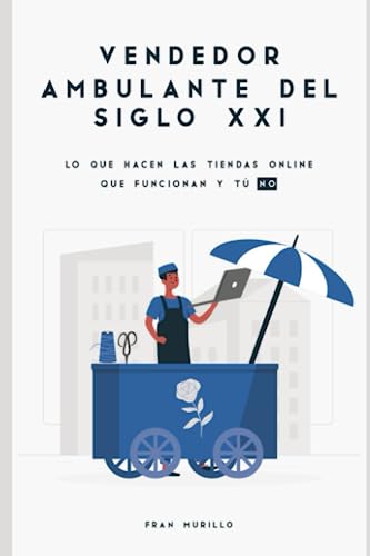 Vendedor ambulante del siglo XXI