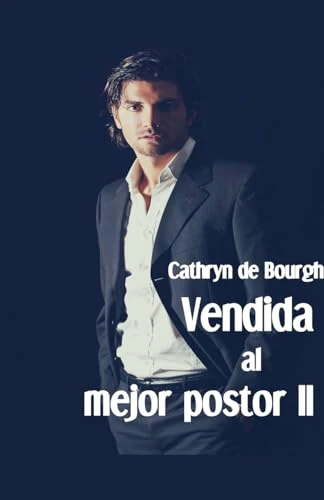 Vendida al mejor postor II