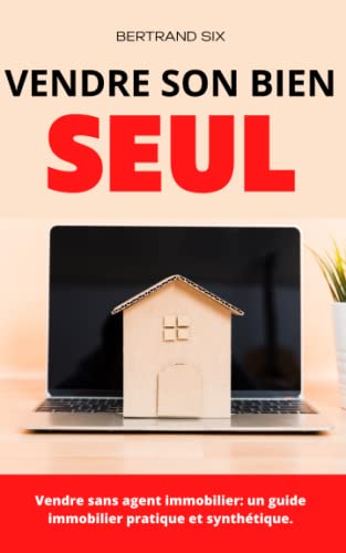 Vendre son bien seul !