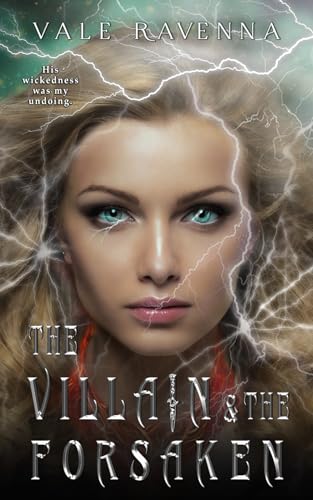 The Villain & the Forsaken