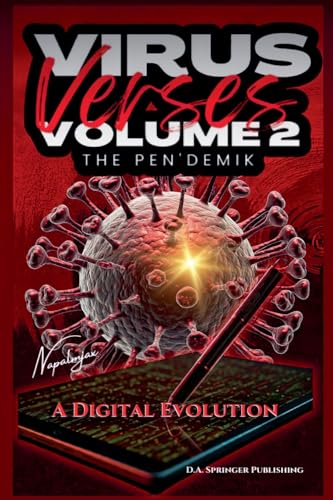 Virus Verses Volume 2, The Pen'demik, A Digital Evolution