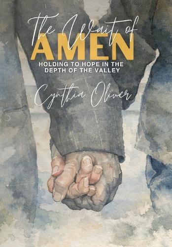The Wait of Amen