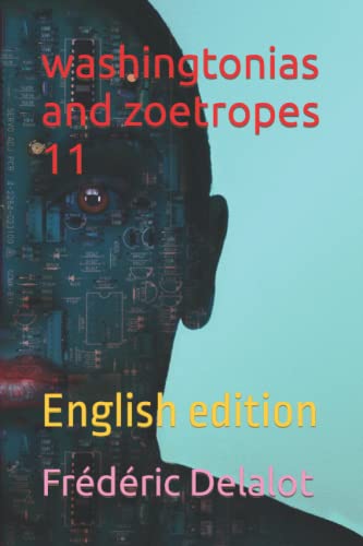 washingtonias and zoetropes 11
