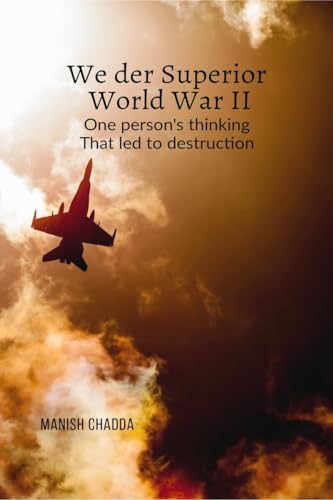 We Der Superior- World War II