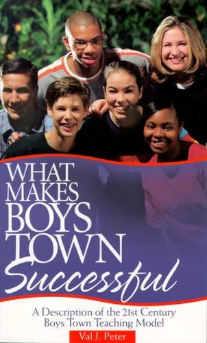 What Makes Boys Town Successful