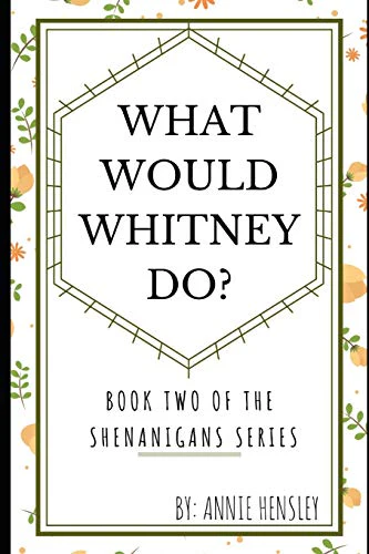 What Would Whitney Do?