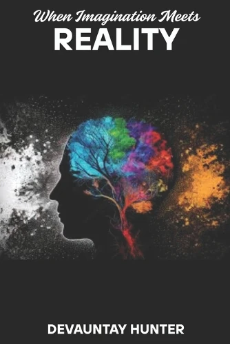 When Imagination Meets Reality