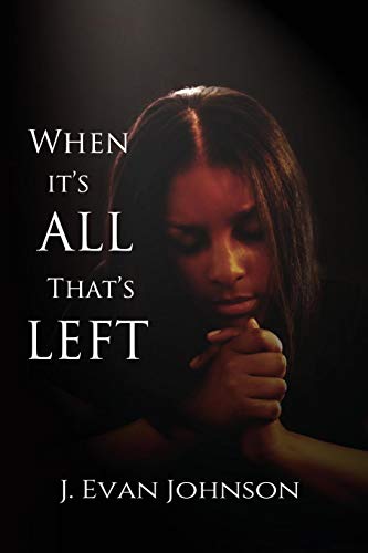 When it's All That's Left