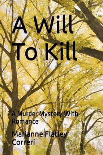 A Will To Kill