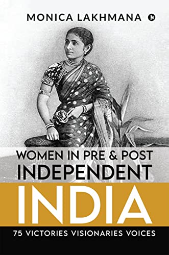 Women in Pre & Post Independent India