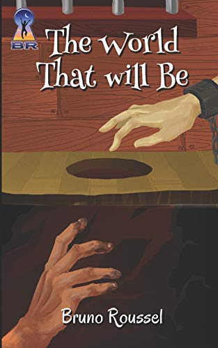 The World that Will Be