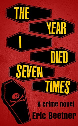The Year I Died Seven Times