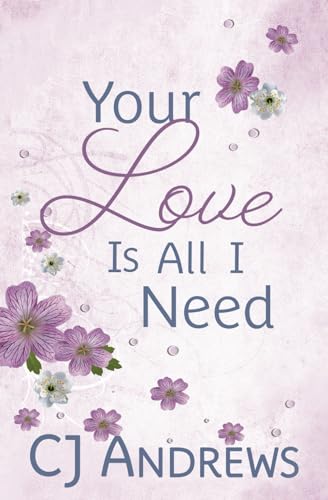 Your Love Is All I Need